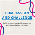 Transgender theory and gender ideology at heart of new document published by Archbishop Carlson