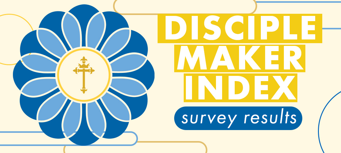 All Things New | Disciple Maker Index survey results